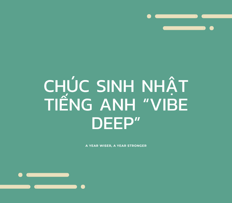 Caption chúc sinh nhật tiếng Anh “vibe deep” cho story Instagram