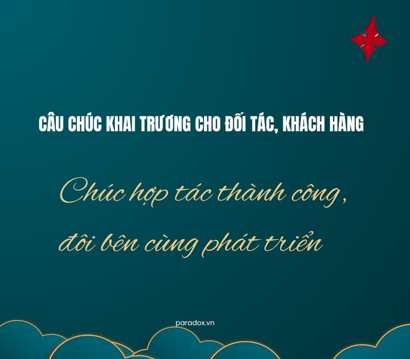 Câu chúc khai trương cho đối tác, khách hàng