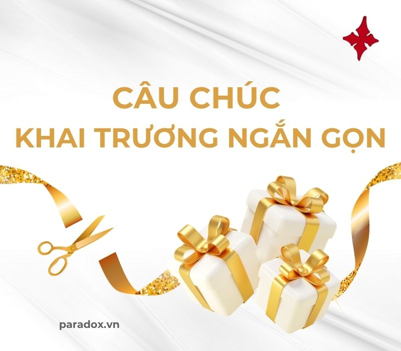 Câu chúc khai trương ngắn gọn