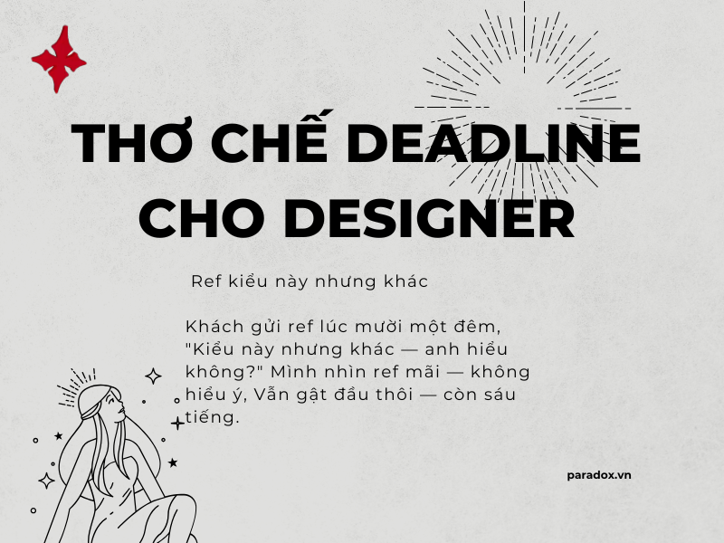 Thơ chế deadline cho Designer