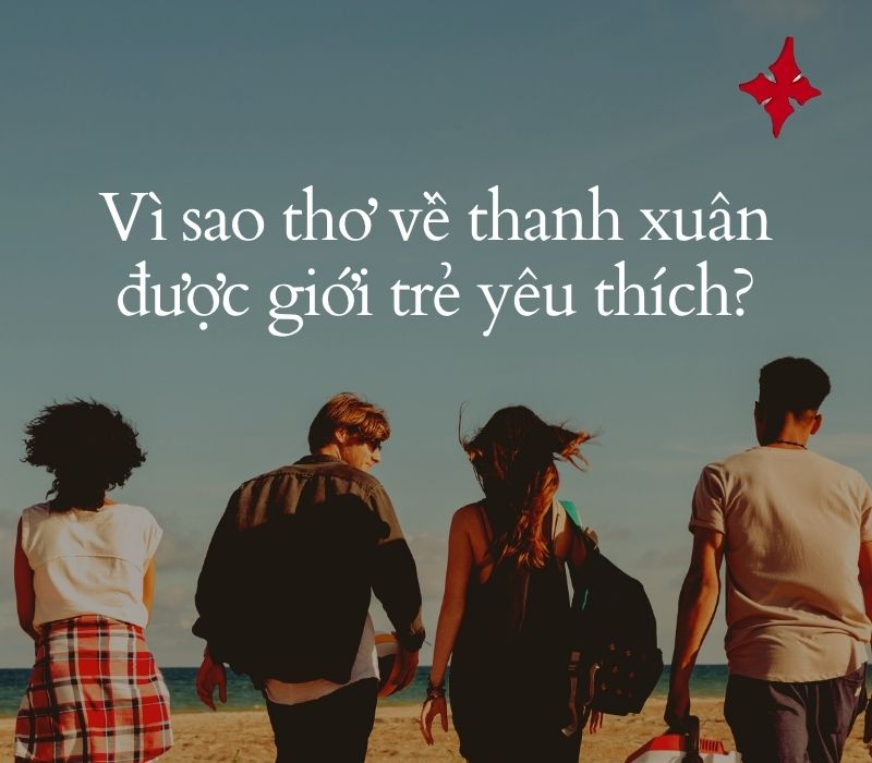 Thơ về thanh xuân được giới trẻ yêu thích