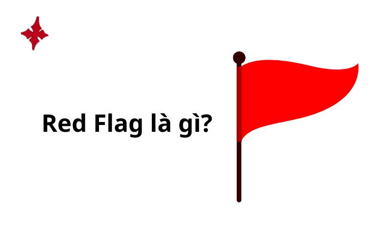 Red Flag là gì?