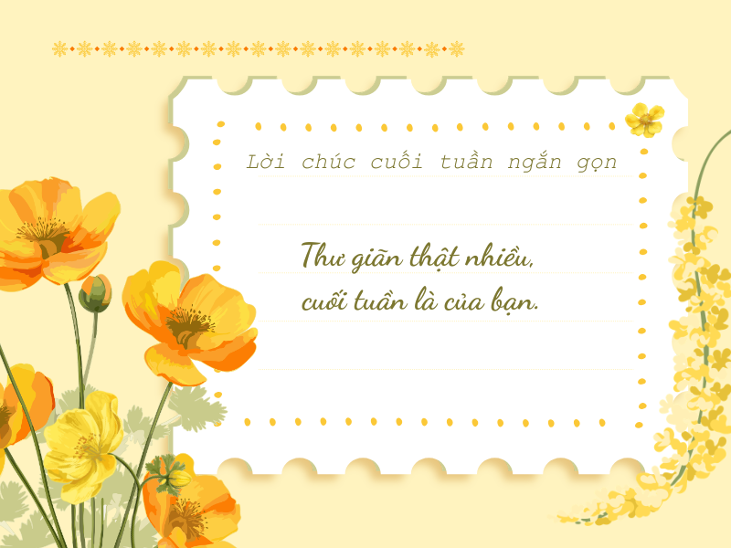 Lời chúc cuối tuần ngắn gọn