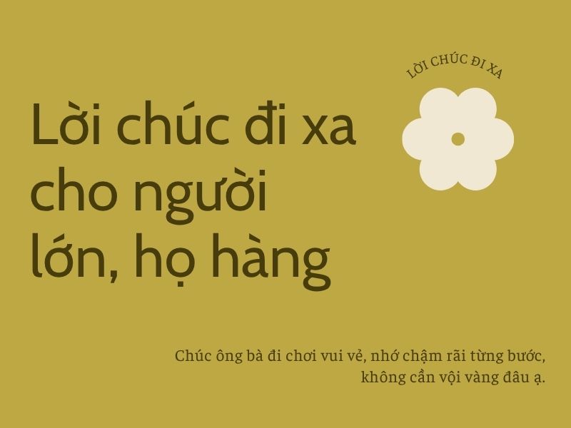 Lời chúc đi xa cho người lớn, họ hàng