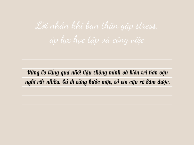 Lời nhắn khi bạn thân gặp stress, áp lực học tập và công việc