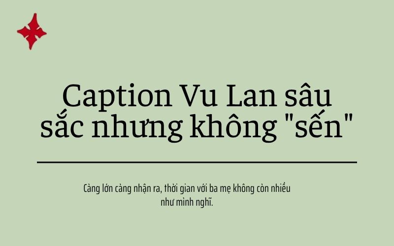 Caption Vu Lan sâu sắc nhưng không "sến"