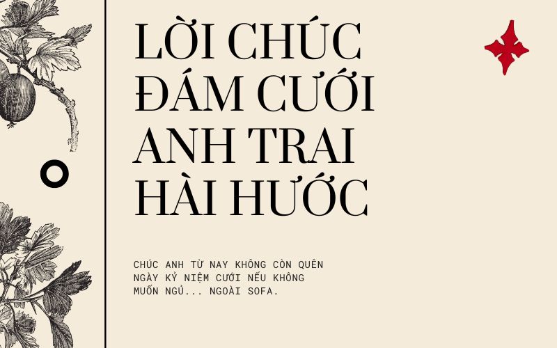 Lời chúc đám cưới anh trai hài hước