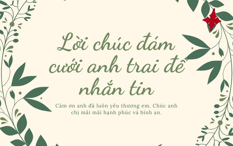 Lời chúc đám cưới anh trai để nhắn tin
