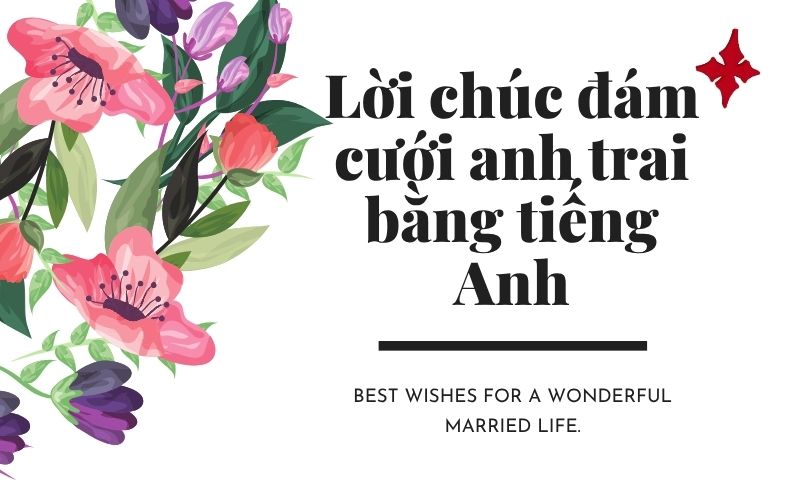 Lời chúc đám cưới anh trai bằng tiếng Anh