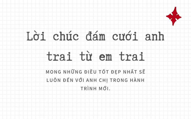 Lời chúc đám cưới anh trai từ em trai