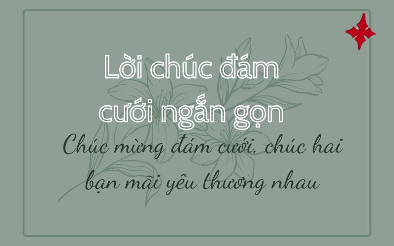Lời chúc đám cưới ngắn gọn
