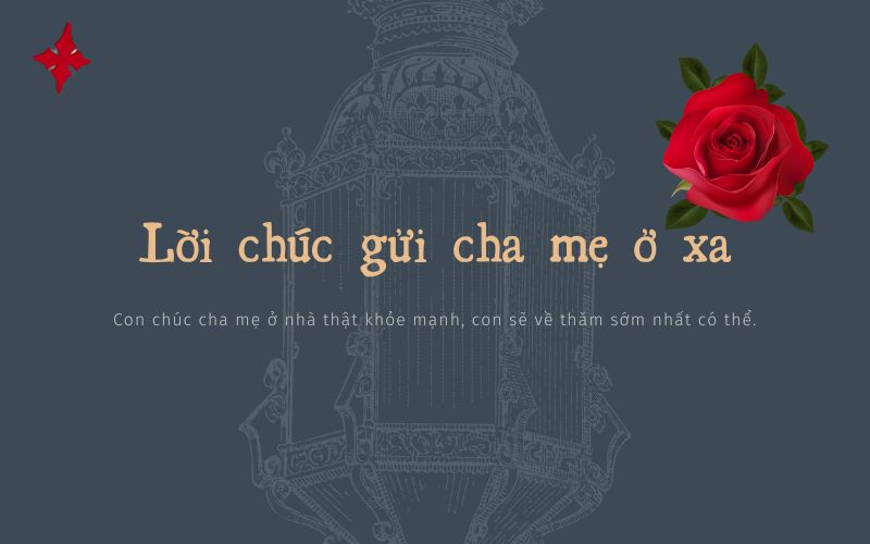 Lời chúc gửi cha mẹ ở xa