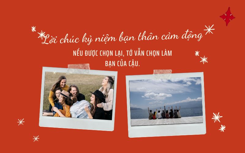 Lời chúc kỷ niệm bạn thân cảm động