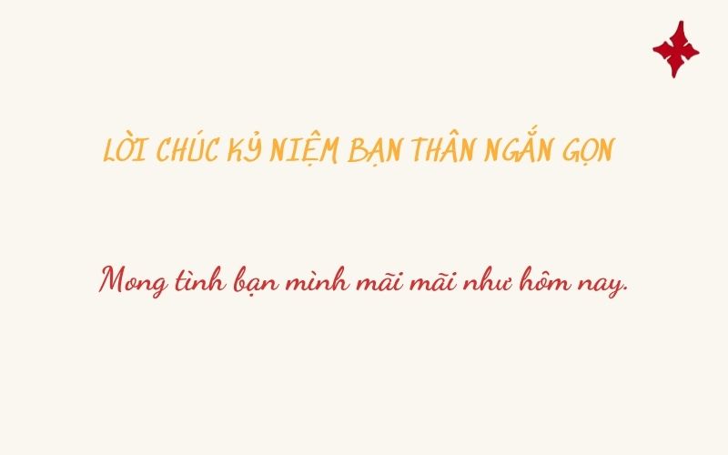 Lời chúc kỷ niệm bạn thân ngắn gọn