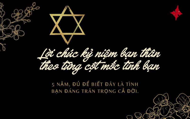 Lời chúc kỷ niệm bạn thân theo từng cột mốc tình bạn