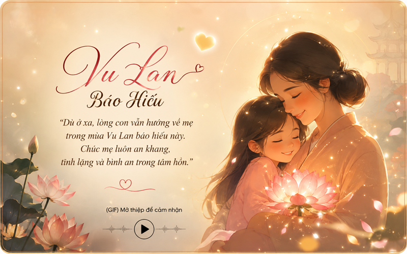 Mẫu thiệp Vu Lan online dạng GIF/Digital tiện gửi qua tin nhắn