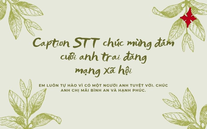 STT chúc mừng đám cưới anh trai đăng mạng xã hội