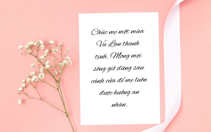 Tổng hợp các câu chúc Vu Lan tặng mẹ hay và xúc động nhất