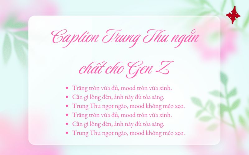 Caption Trung Thu ngắn chất cho Gen Z