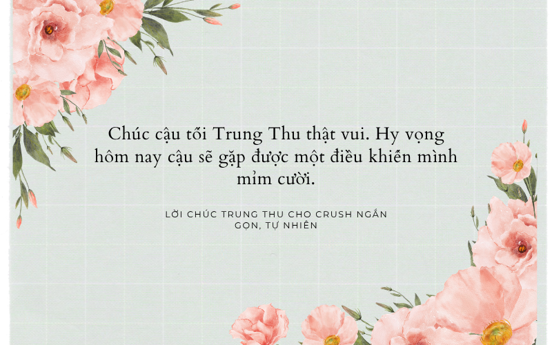 Lời chúc Trung Thu cho crush ngắn gọn, tự nhiên