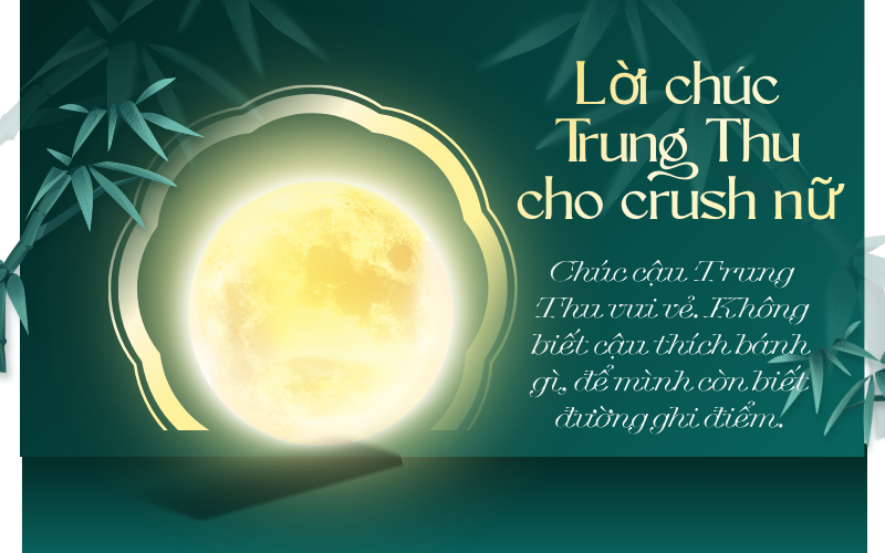 Lời chúc Trung Thu cho crush nữ