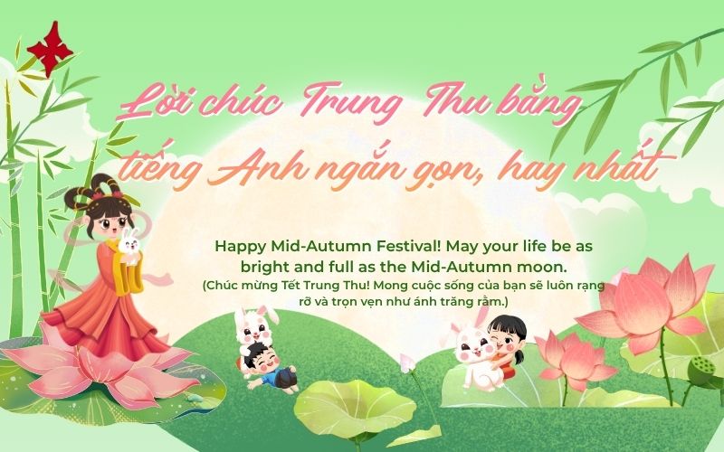 Lời chúc Trung Thu bằng tiếng Anh ngắn gọn, hay nhất