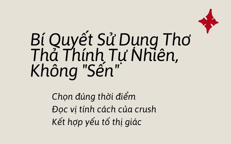 Bí quyết sử dụng thơ thả thính tự nhiên, không "sến"